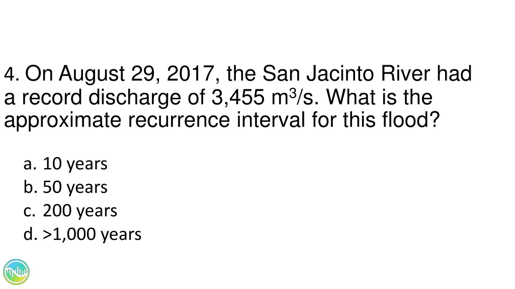 4 on august 29 2017 the san jacinto river