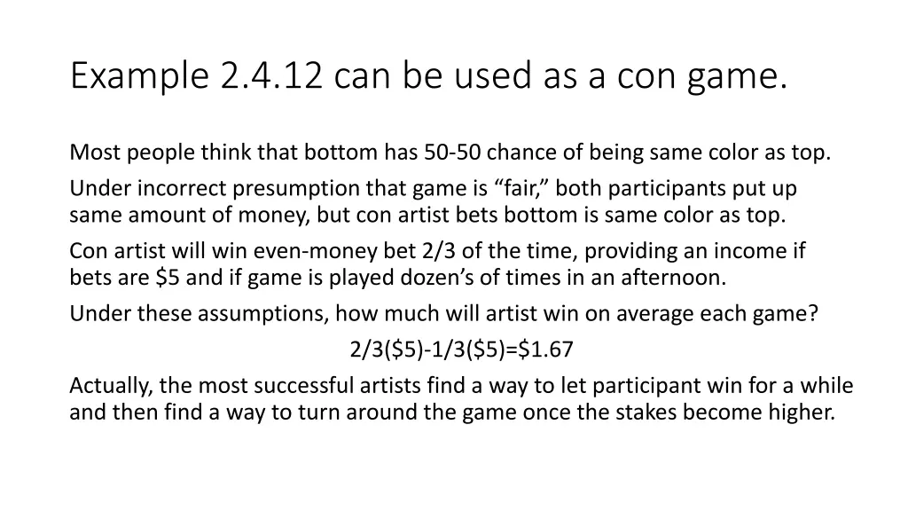 example 2 4 12 can be used as a con game