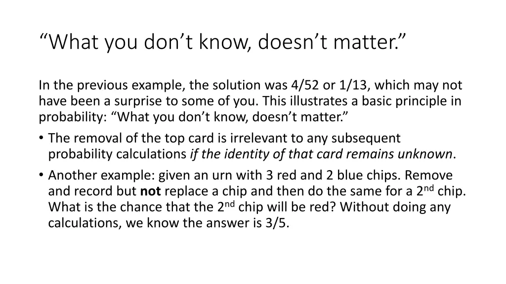 what you don t know doesn t matter
