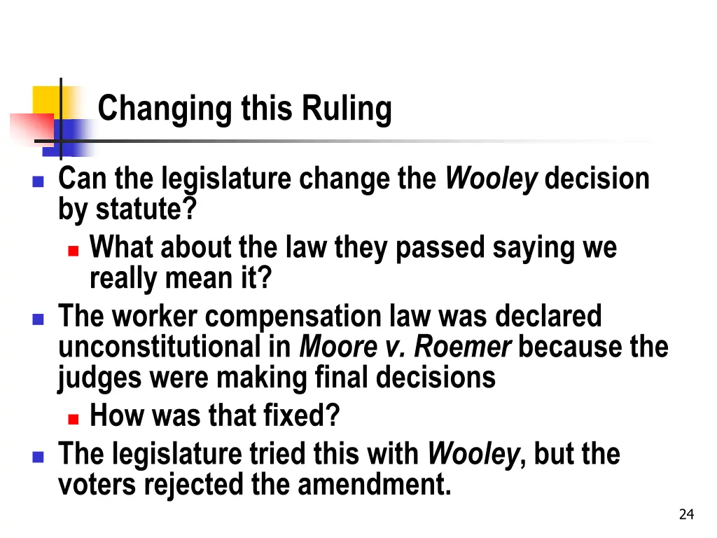 changing this ruling
