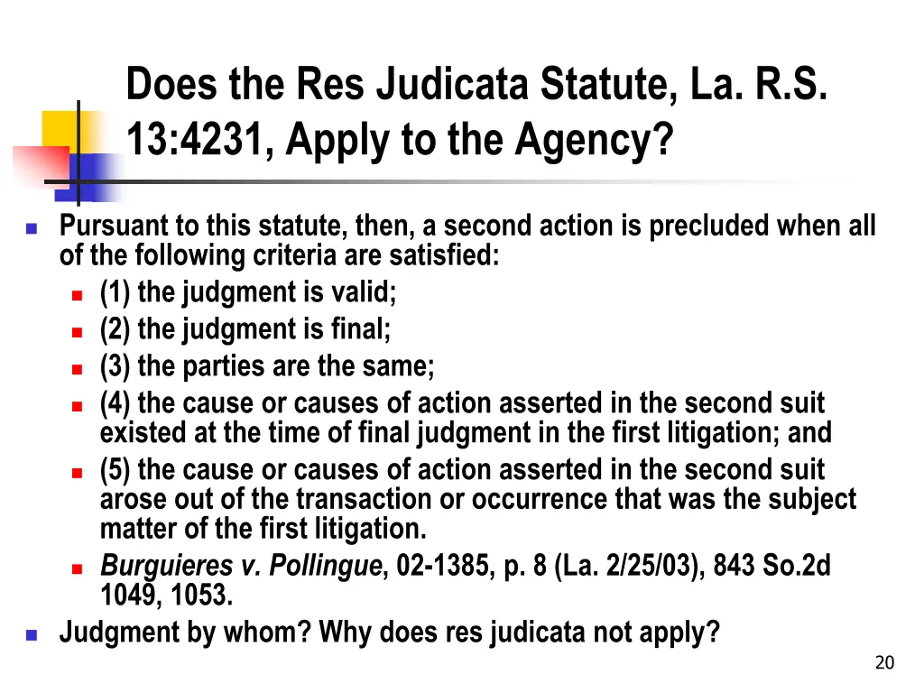 does the res judicata statute la r s 13 4231
