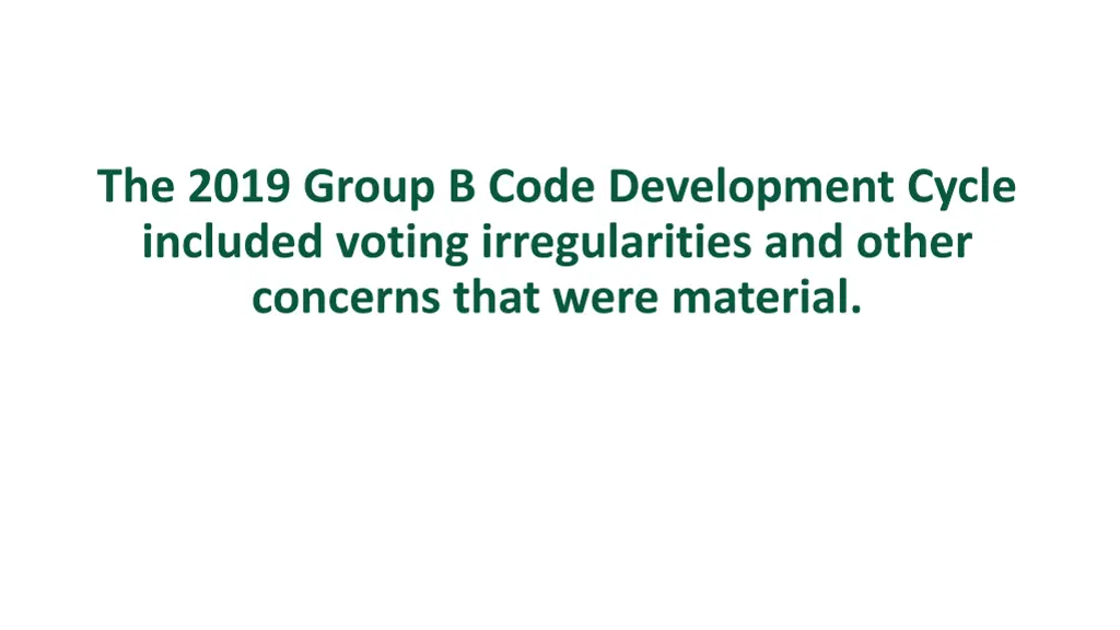 the 2019 group b code development cycle included