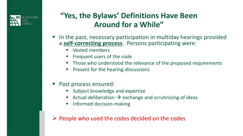 yes the bylaws definitions have been around