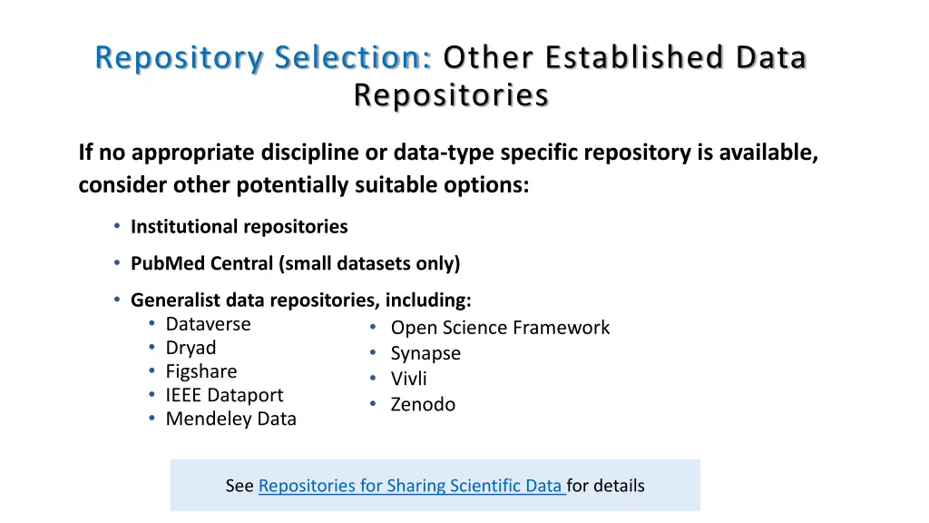 repository selection other established data