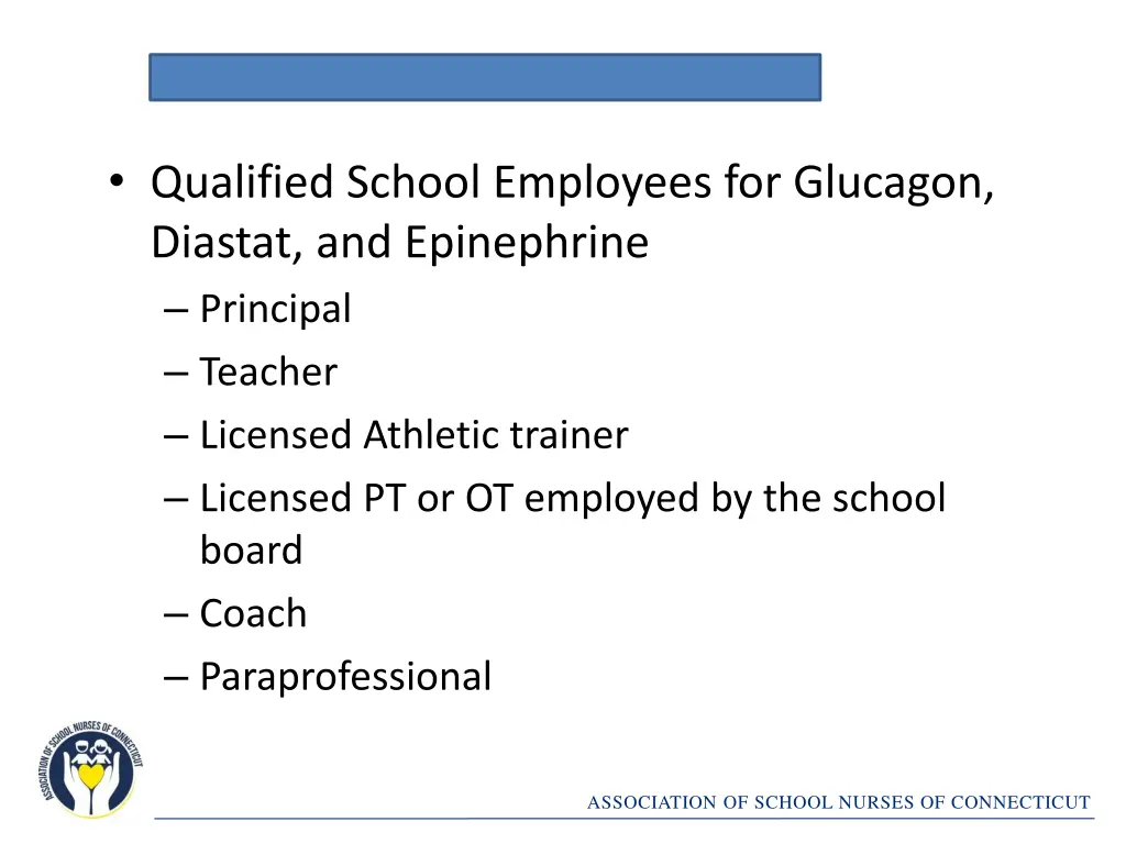 qualified school employees for glucagon diastat