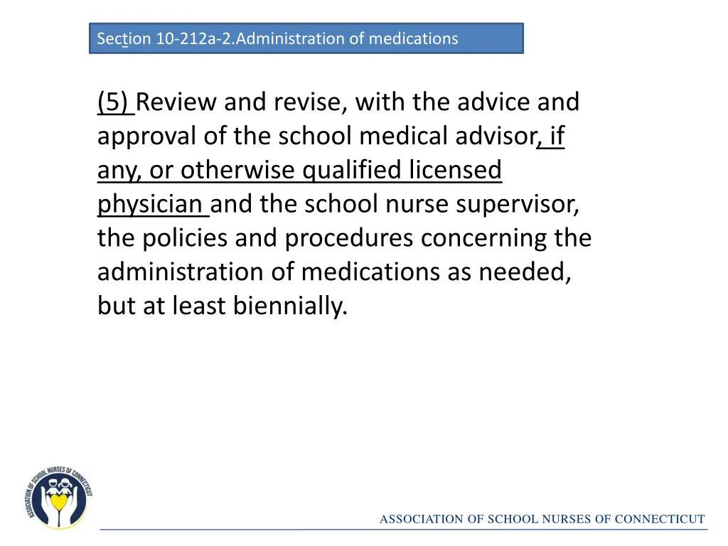 section 10 212a 2 administration of medications 7