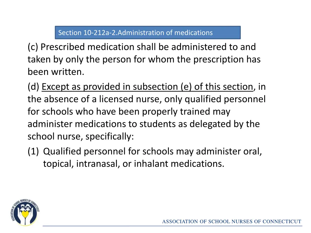 section 10 212a 2 administration of medications 9