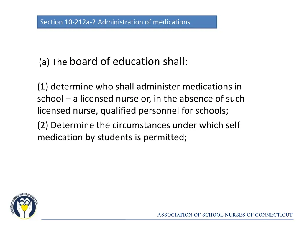 section 10 212a 2 administration of medications