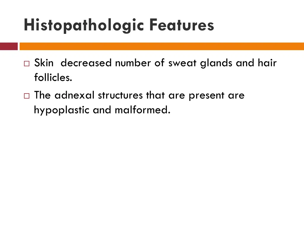 histopathologic features