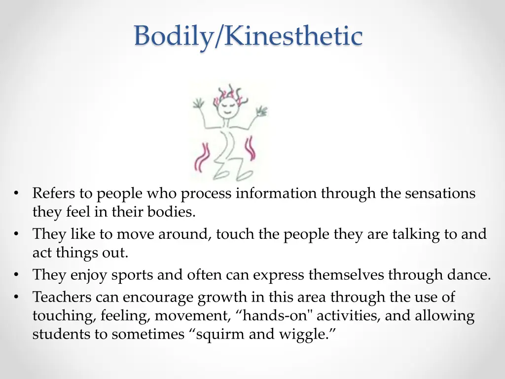 bodily kinesthetic
