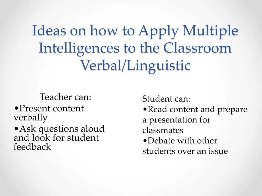 ideas on how to apply multiple intelligences