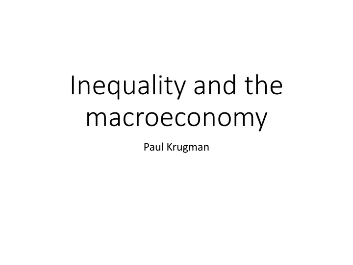 inequality and the macroeconomy