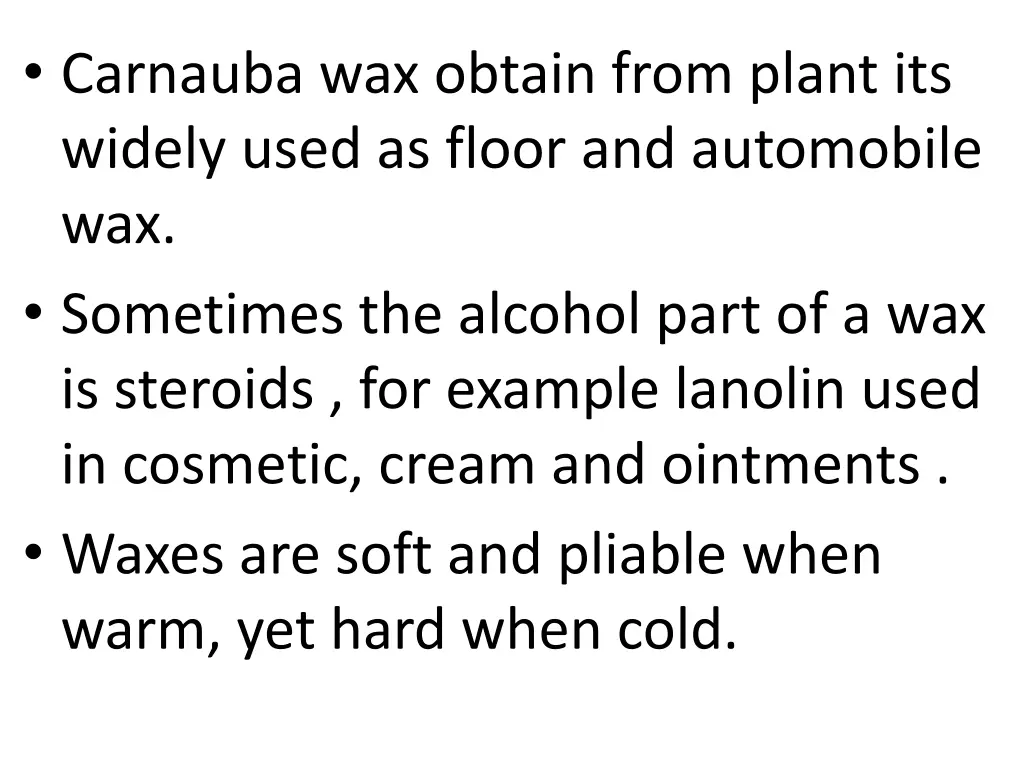 carnauba wax obtain from plant its widely used