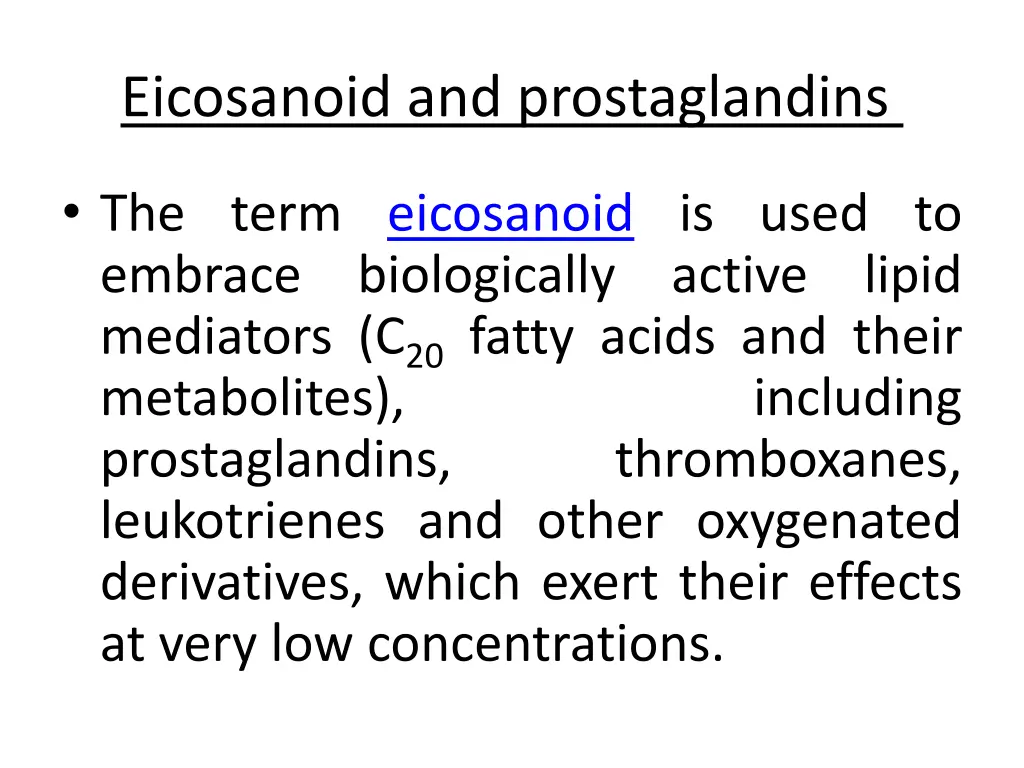 eicosanoid and prostaglandins