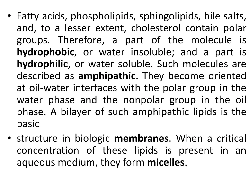 fatty acids phospholipids sphingolipids bile