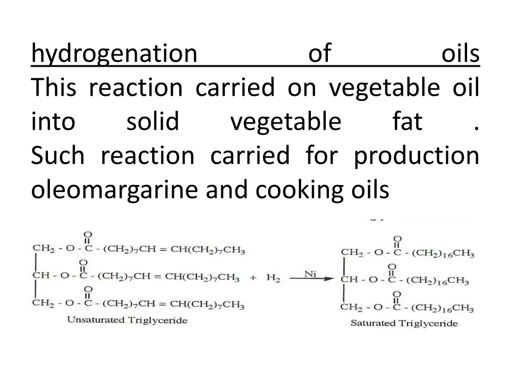 hydrogenation this reaction carried on vegetable