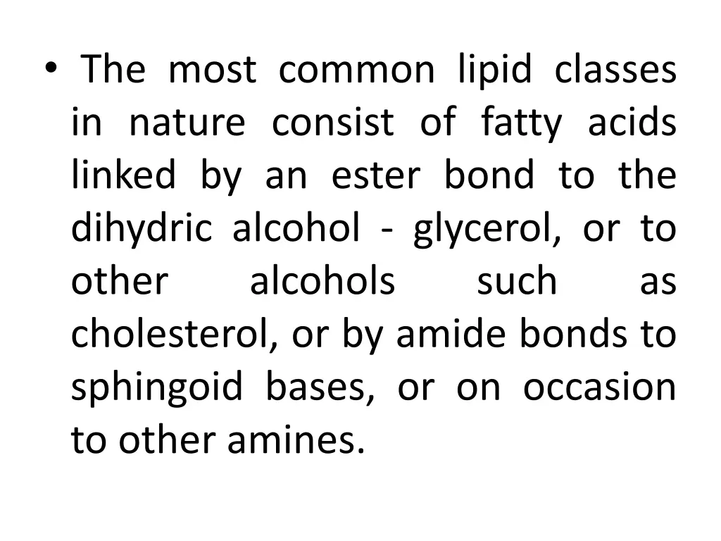 the most common lipid classes in nature consist
