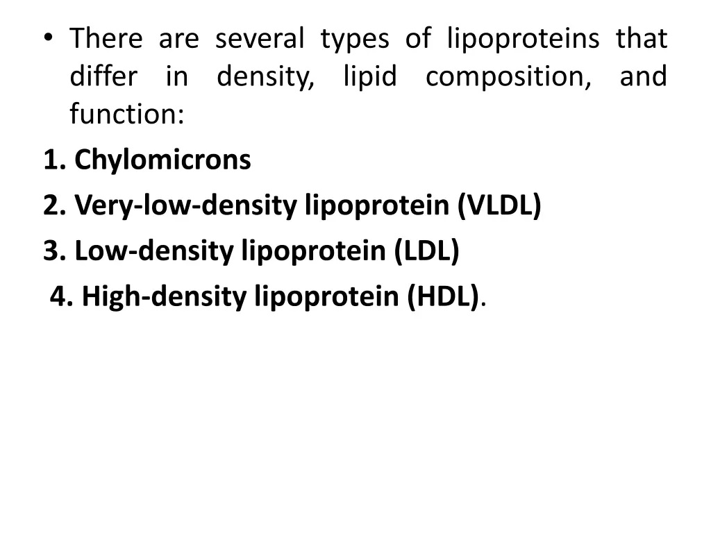 there are several types of lipoproteins that
