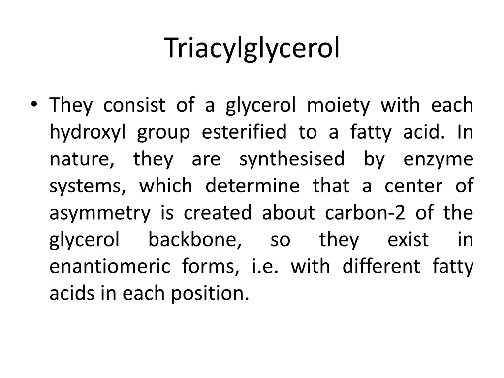 triacylglycerol