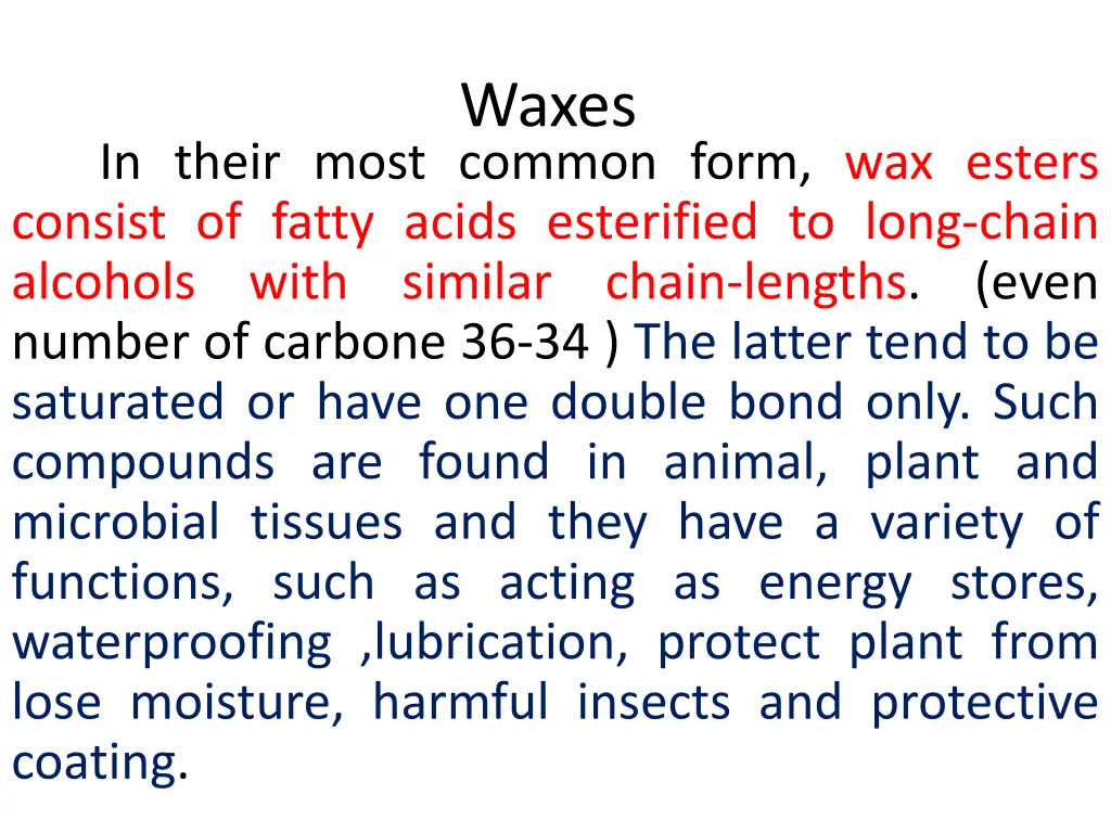 waxes
