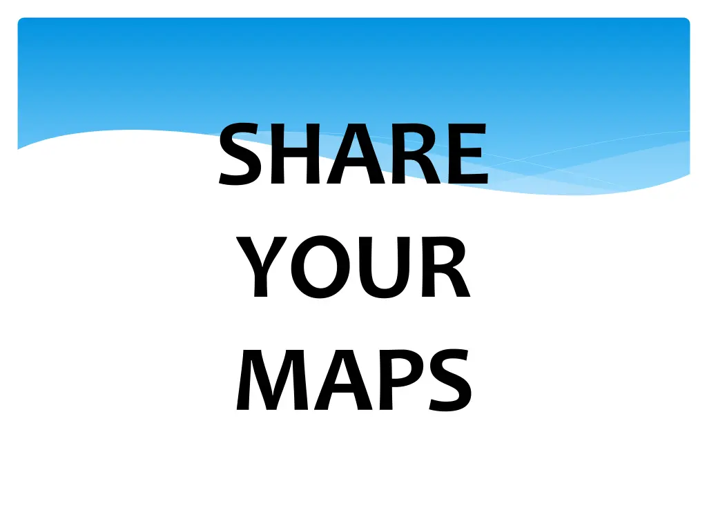 share your maps