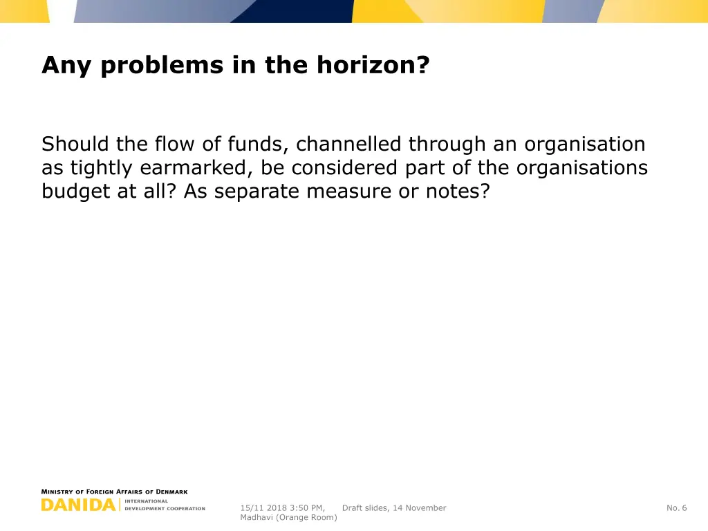 any problems in the horizon