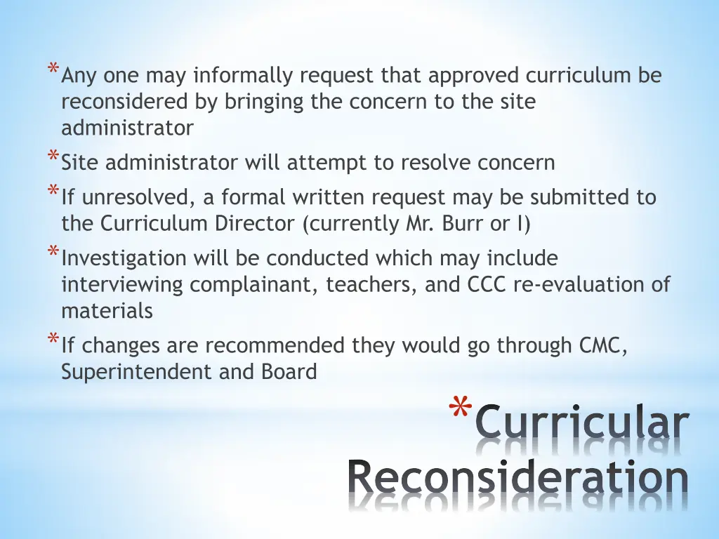 any one may informally request that approved