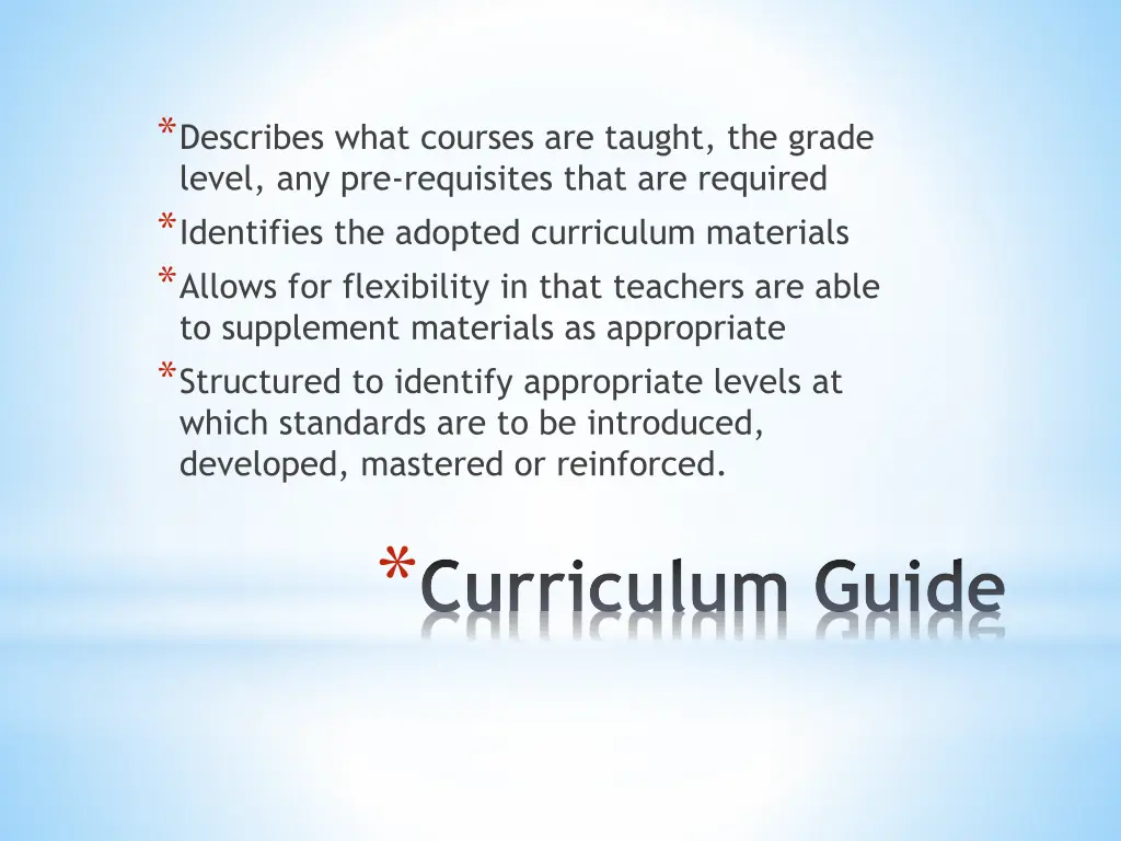 describes what courses are taught the grade level