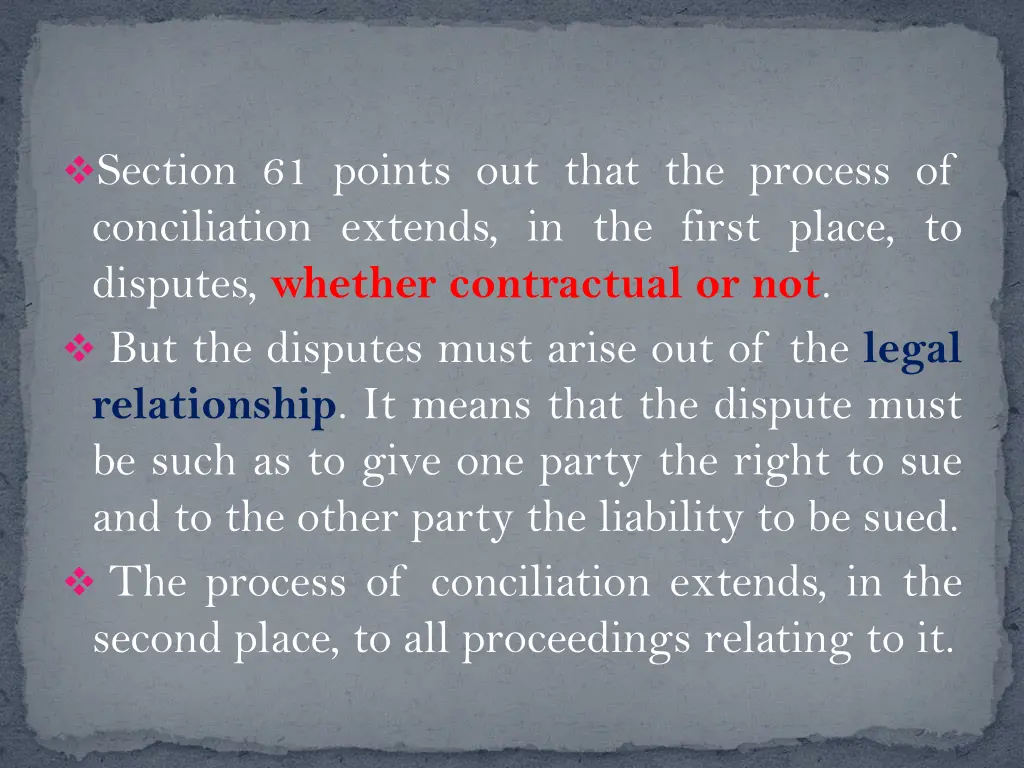 section 61 points out that the process