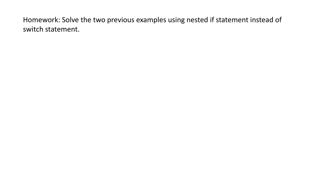 homework solve the two previous examples using