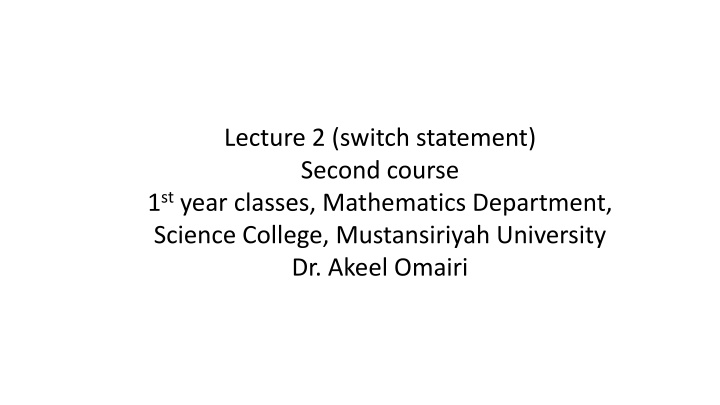 lecture 2 switch statement second course