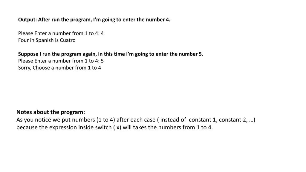 output after run the program i m going to enter