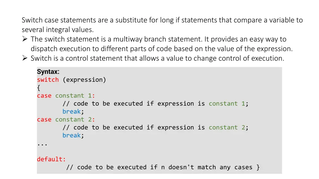 switch case statements are a substitute for long