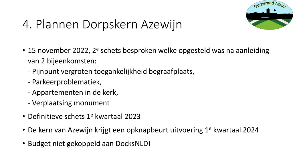 4 plannen dorpskern azewijn