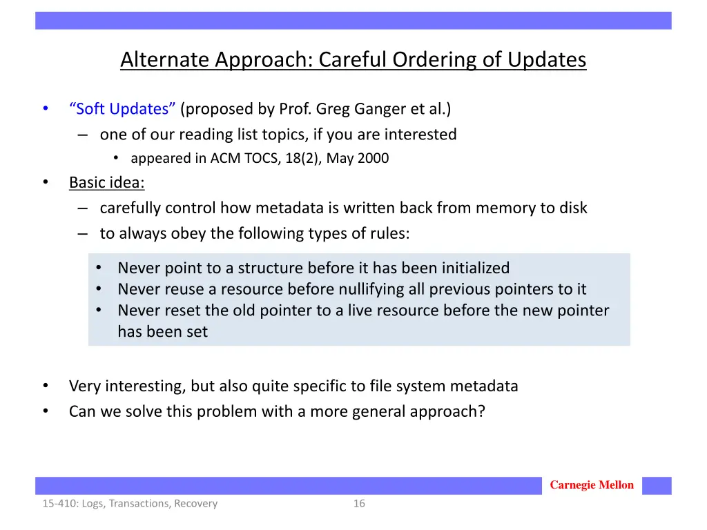 alternate approach careful ordering of updates
