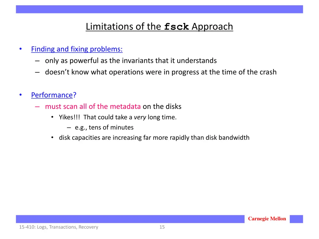 limitations of the fsck approach