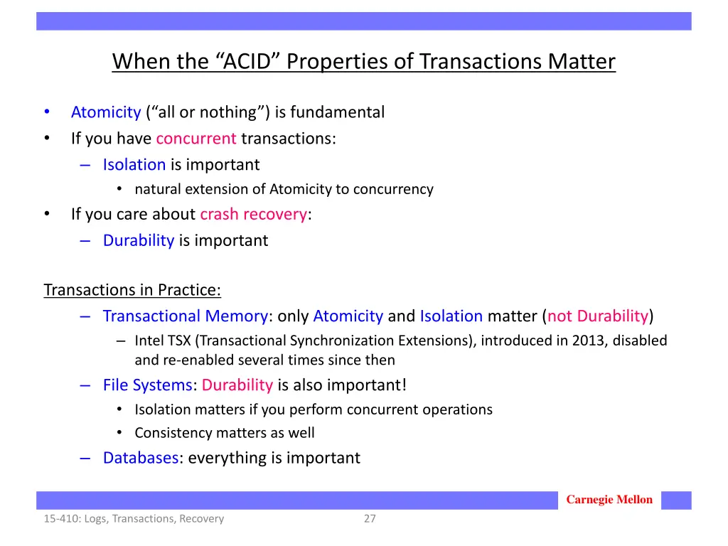 when the acid properties of transactions matter