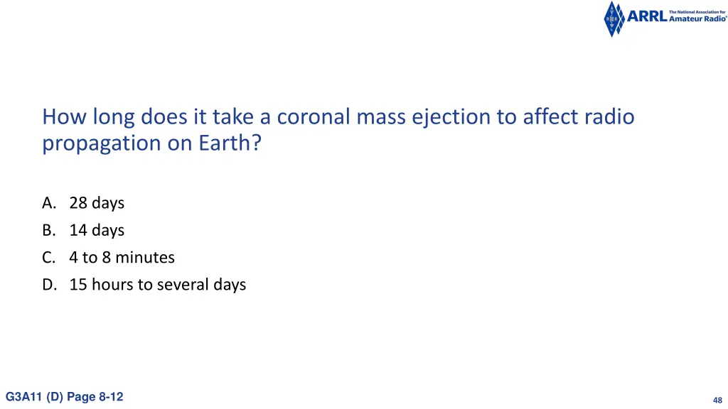 how long does it take a coronal mass ejection
