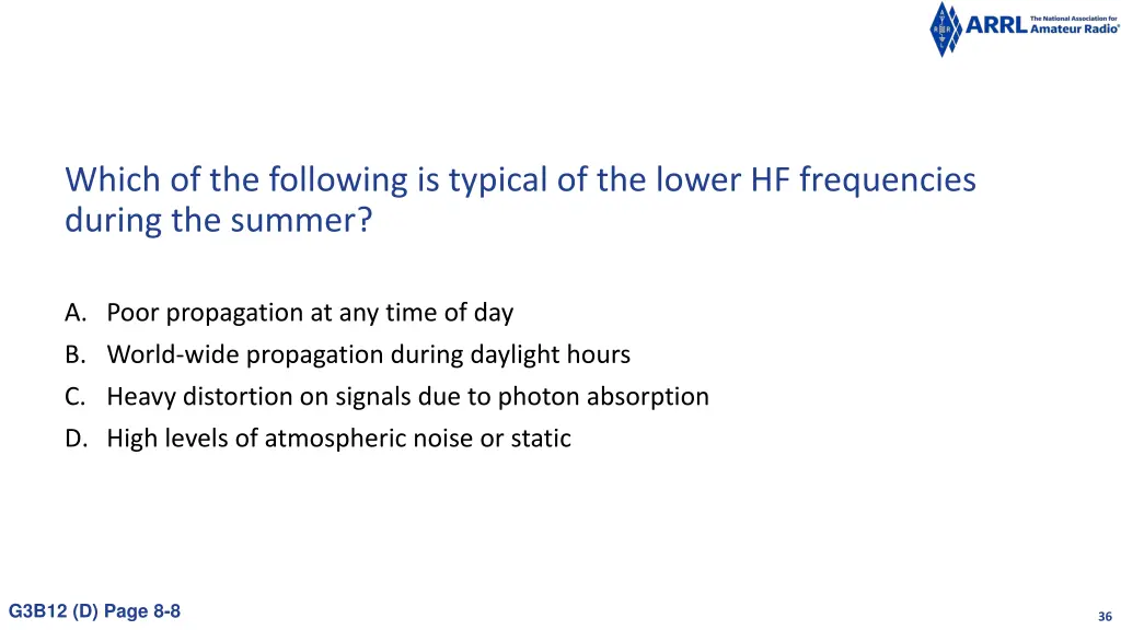 which of the following is typical of the lower