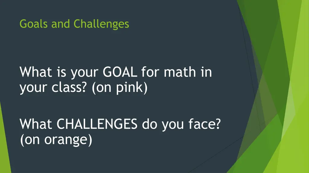 goals and challenges