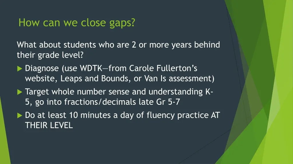 how can we close gaps