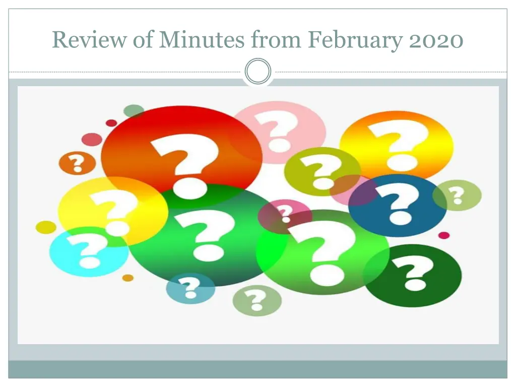 review of minutes from february 2020