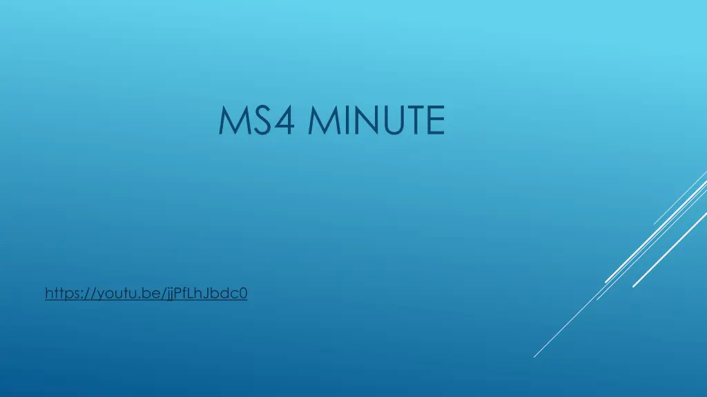 ms4 minute