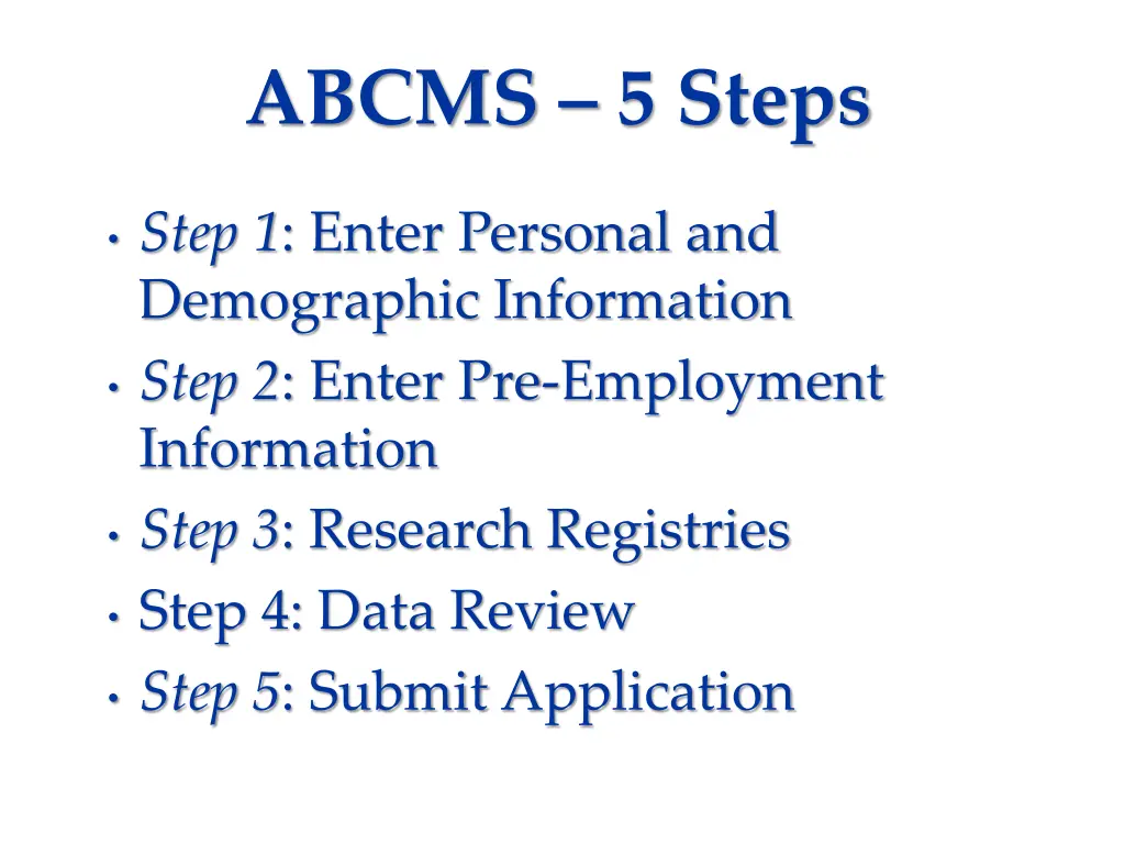 abcms 5 steps