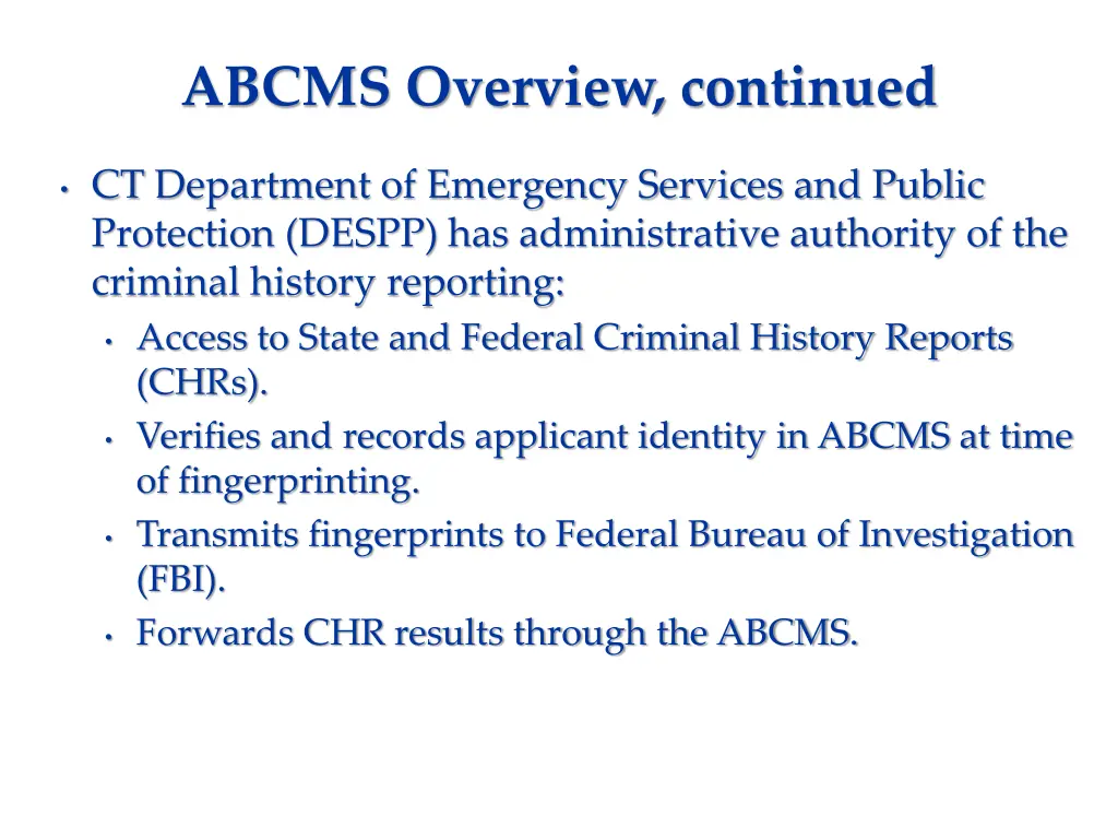 abcms overview continued