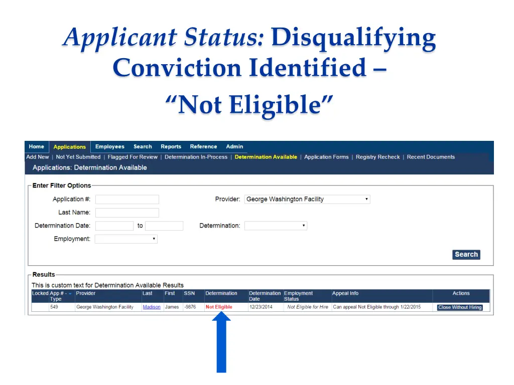 applicant status disqualifying conviction