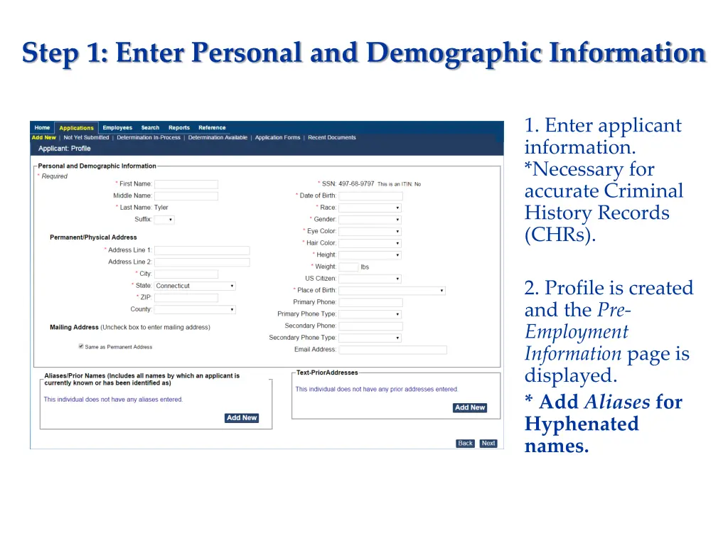 step 1 enter personal and demographic information