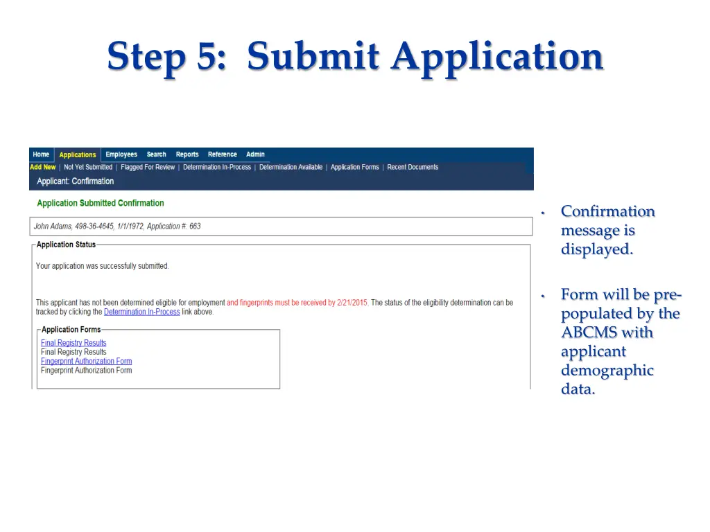 step 5 submit application