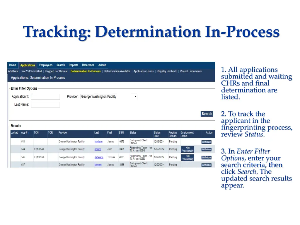 tracking determination in process