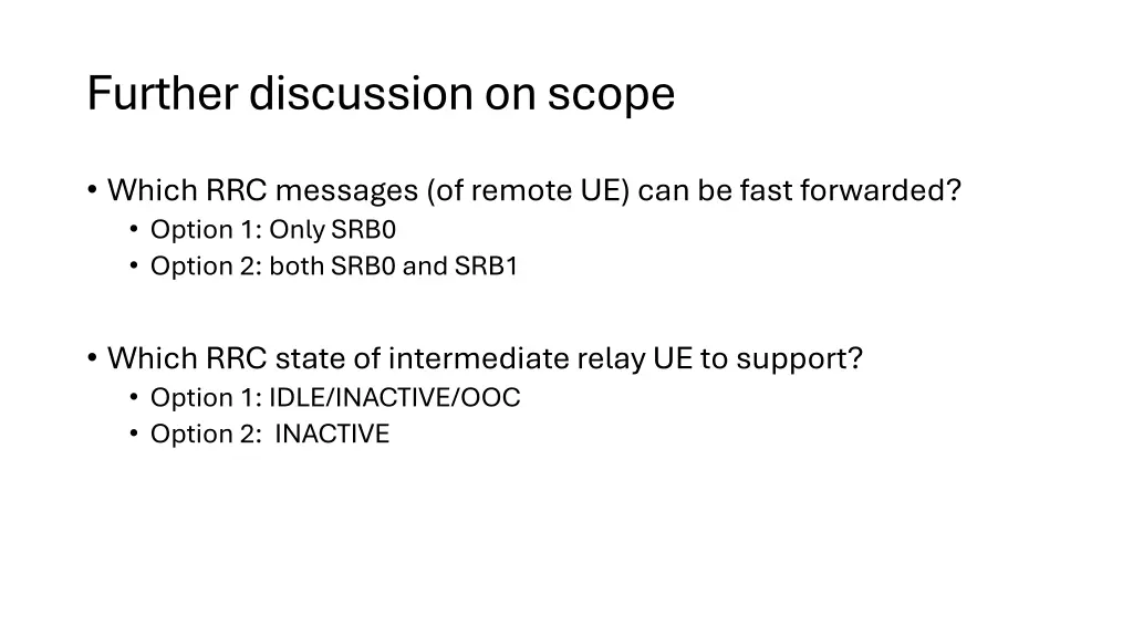 further discussion on scope